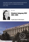 Cirkulární telegramy MZV 1981-1985, III. - Jindřich Dejmek, Historický ústav AV ČR, 2024