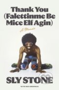Thank You (Falettinme Be Mice Elf Agin) - Sly Stone, White Rabbit, 2023