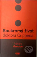Kniha: Soukromý život doktora Crippena (Richard Gordon)