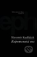 Kniha: Zapomenutá noc (Slavomír Kudláček). Host, 2001