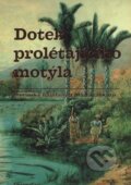 Kniha: Dotek prolétajícího motýla (DharmaGaia). DharmaGaia, 2003