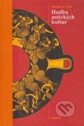 Kniha: Hudba antických kultur (Miroslav K. Černý). Academia, 2007