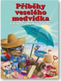 Kniha: Příběhy veselého medvídka (Svojtka&Co.)