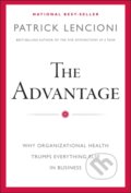 The Advantage - Patrick M. Lencioni, John Wiley & Sons, 2012