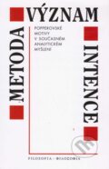 Metoda - význam - intence - Vladimír Havlík, Filosofia, 2003