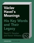 Václav Havel&#039;s Meanings - David Danaher, Karolinum, 2024