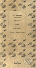 Ananas / Park / Pokojíček - J.A. Pitínsky, Větrné mlýny, 1999