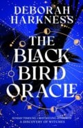The Black Bird Oracle - Deborah Harkness, 2024
