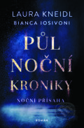 Půlnoční kroniky: Noční přísaha - Laura Kneidl , Bianca Iosivoni, Red, 2024