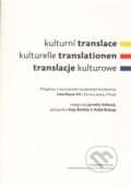 Kulturní translace / Kulturelle Translationen / Translacje kulturowe, Akropolis, 2010