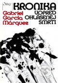 Kniha: Kronika ohlášené smrti (Gabriel García Márquez). Hynek, 1984