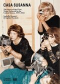 Kniha: Casa Susanna (Isabelle Bonnet a Sophie Hackett). Thames & Hudson, 2024