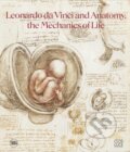 Leonardo da Vinci and Anatomy - Dominique Le Nen, Pascal Brioist, Editions Skira Paris, 2023