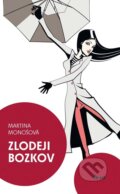 E-kniha: Zlodeji bozkov (Martina Monošová), 2012