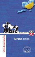 E-kniha: Drsná neha (Silvia Koscelanská), 2011