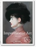 Impressionist Art 1860-1920 - Ingo F. Walther, 2016