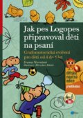 Jak pes Logopes připravoval děti na psaní - Ivana Novotná, 2016