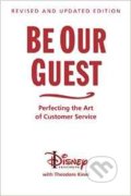 Be Our Guest - Theodore Kinni, Disney, 2011