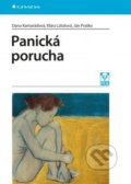 Panická porucha - Dana Kamarádová, Klára Látalová, Ján Praško, 2016