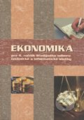 Ekonomika pre 4. ročník študijného odboru technické a informatické služby - Ondrej Mokos ml., Expol Pedagogika, 2013