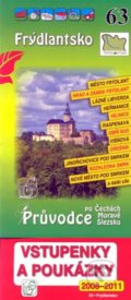 Frýdlantsko 63. - Průvodce po Č,M,S + volné vstupenky a poukázky, S & D Nakladatelství, 2009