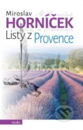 Listy z Provence - Miroslav Horníček, 2016