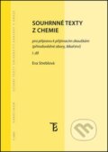Souhrnné texty z chemie pro přípravu k přijímacím zkouškám I. - Eva Streblová, 2016