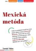 Mexická metóda - Tomáš Tišťan, Združenie Dobrý základ - Fundación Buena, 2016