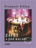 Kniha: Závěť a jiné balady (François Villon)