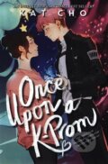 Once Upon a K-Prom - Kat Cho, Disney Hyperion, 2023