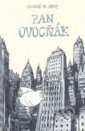 Kniha: Pan Ovocňák I. (Nicolas De Grécy). , 2003