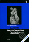 Fenomén ženství  a mužství - Jan Poněšický, Triton, 2005