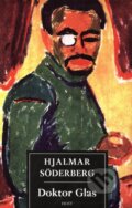 Kniha: Doktor Glas (Erik Hjalmar Fredrik Söderberg). Host, 2000