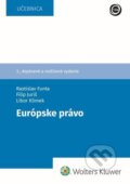 Európske právo - Rastislav Funta, Filip Juriš, Libor Klimek, Wolters Kluwer, 2024