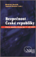 Bezpečnost České republiky - Břetislav Dančák, Vojtěch Šimíček, Masarykova univerzita, 2003