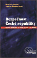 Kniha: Bezpečnost České republiky (Břetislav Dančák a Vojtěch Šimíček). Masarykova univerzita, 2003