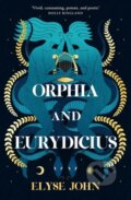Orphia And Eurydicius - Elyse John, HarperCollins, 2024