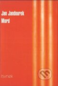Kniha: Mord (Jan Jandourek). Hynek, 2000