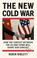 Kniha: The New Cold War (Robin Niblett)