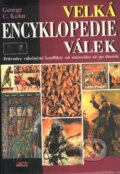Kniha: Velká encyklopedie válek (George C. Kohn). Jota, 1997
