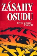 Kniha: Zásahy osudu (Barry Vissell a Joyce Vissell). Bhakti, 2004