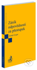 Kniha: Zánik odpovědnosti za přestupek (Tomáš Grygar). C. H. Beck, 2024
