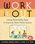 Kniha: Work It Out (Sandra Krebs Hirsh). Nicholas Brealey Publishing, 2006