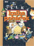 Kniha: Velká kniha pohádek (Brian Morse). Fragment, 2003