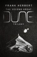 Kniha: The Second Great Dune Trilogy (Frank Herbert). Gollancz, 2022