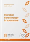 Kniha: Microbial biotechnology in horticulture (Miroslava Kačániová). Slovenská poľnohospodárska univerzita v Nitre, 2023