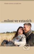 Kniha: ...milost ve vztazích (Advent-Orion). Advent-Orion, 2012