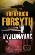 Vyjednavač - Frederick Forsyth, 2016