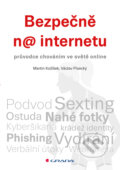 Bezpečně na internetu - Martin Kožíšek, Václav Písecký, Grada, 2016