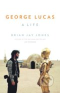 George Lucas - Brian Jay Jones, 2016